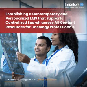 Establishing a Contemporary and Personalized LMS that Supports Centralized Search across All Content Resources for Oncology Professionals