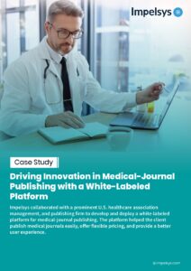 Driving Innovation in Medical Journal Publishing with a White-Labeled Platform